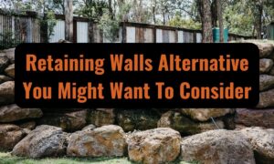 Retaining Walls Alternative You Might Want To Consider _ Hammer Excavation
