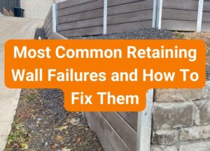 most common retaining wall failures